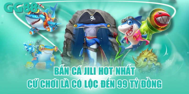bắn cá jili